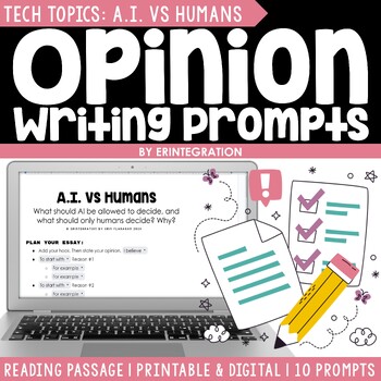 Preview of Opinion Writing Prompts & Tech Themed Reading Passage: AI vs Humans