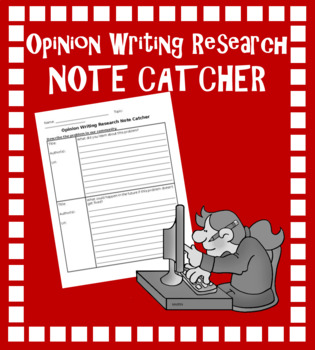 Preview of Opinion Writing Research Note Catcher