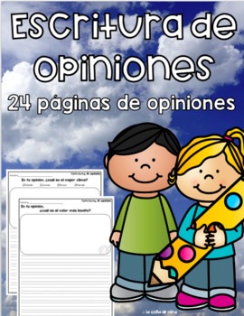 Preview of Escritura de Opinión / Opinion Writing- Spanish