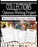 *Collections* Opinion Writing Project - What's the BEST it