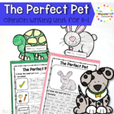Opinion Writing - The Perfect Pet