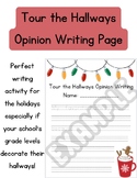 Opinion Writing: Tour the Hallways