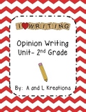Opinion Writing Unit 2nd Grade