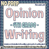 Opinion Writing Unit - 4th Grade -Digital Learning- All St