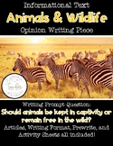 Opinion Writing Unit (Animals in the Wild vs. Animals in C