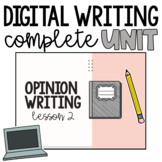 Opinion Writing Unit - Lessons and Worksheets Digital & Printable