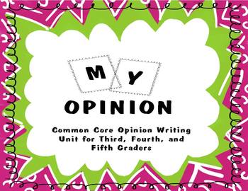 Preview of Opinion Writing Unit for the Common Core