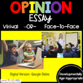 Opinion Writing-Virtual or Face-to Face... Google Slides