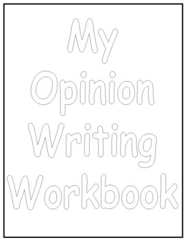 Preview of Opinion Writing Workbook
