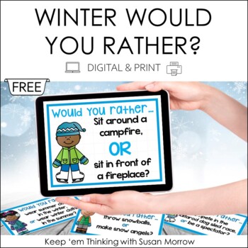 Preview of Opinion Writing: Would You Rather? Winter Theme FREE DIGITAL AND PRINT