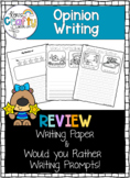 Opinion Writing - Would You Rather Writing Prompts - Revie