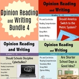 Opinion Writing and Opinion Reading Bundle 4