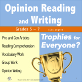 Opinion Writing and Opinion Reading - Trophies for Everyone?