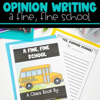 Preview of Opinion Writing with Text Evidence & A Fine, Fine School