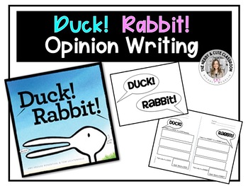 Preview of Opinion Writing with Duck! Rabbit! Mentor Text