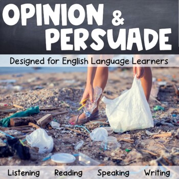 Preview of Opinion and Persuade Language Function Unit | ESL Classroom | Ocean Pollution