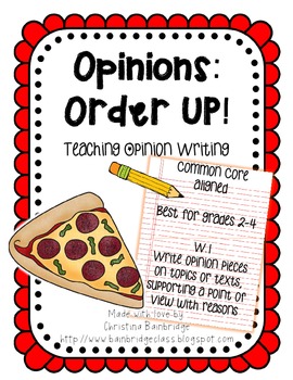 Opinions: Order Up!- CCSS W.1 Opinion Unit for grades 2-4 | TPT