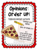 Opinions: Order Up!- CCSS W.1 Opinion Unit for grades 2-4