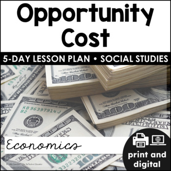 Preview of Opportunity Cost | Economics | Social Studies for Google Classroom™