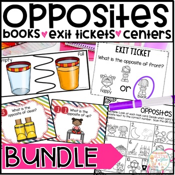 Preview of Teaching Opposites Bundle - Worksheets, Centers, Writing, Exit Tickets, & More!