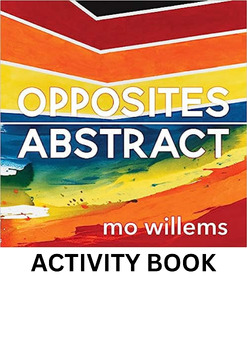 Preview of Opposites Abstract Activity Book
