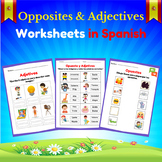 Opposites & Adjectives in Spanish . Opposites Worksheets. 
