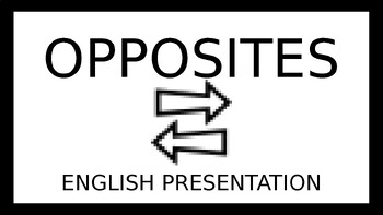 Preview of Opposites English Pictorial Presentation