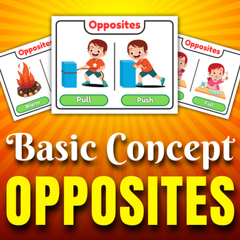 Preview of Opposites Task Cards ? "Basic Concepts" Printable flashCards, Cute illustrations