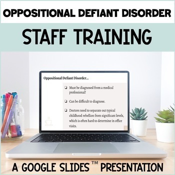 Preview of Oppositional Defiant Disorder Staff Training Presentation - De-Escalation Tips
