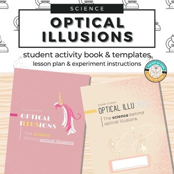 Preview of Optical Illusion Science with Templates, Activity Book & Lesson Plan