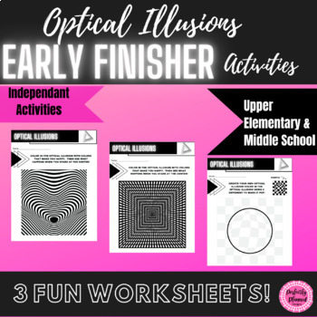 Preview of Optical Illusions Fun Early Finisher Activity Independent Work