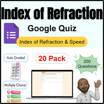 Preview of Optics | Index of Refraction Quiz Mastery: n & Speed | Google Form | 20 Pack