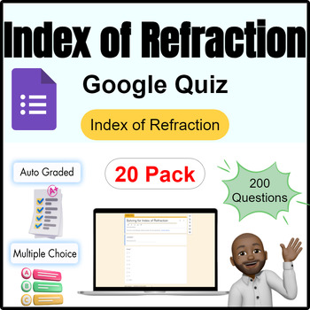 Preview of Optics | Index of Refraction Quiz: Solving For Index | Google Form | 20 Pack