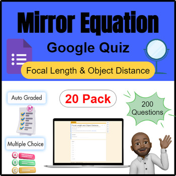 Preview of Optics | Mirror Equation Quiz: Focal & Object Distance | Google Form | 20 P