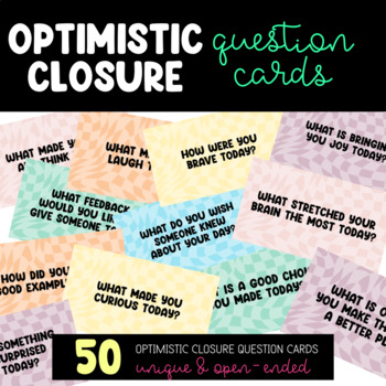 Preview of Optimistic Closure Question Cards | SEL | 90's Y2K design