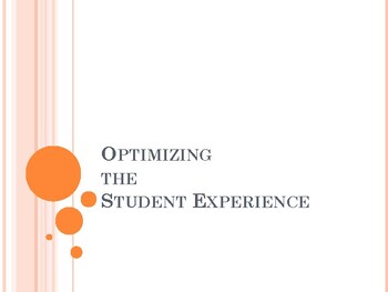 Preview of Optimizing the Student Experience