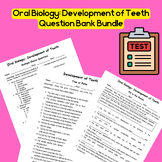 Oral Biology: Development of Teeth Question Bank