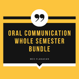 Oral Communication Semester Bundle