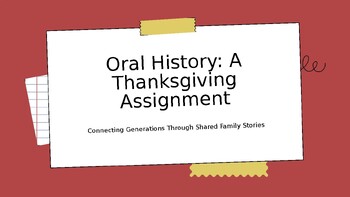 Preview of Oral History: A Thanksgiving Assignment