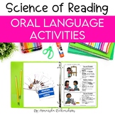 Oral Language Activities, Science of Reading Activities