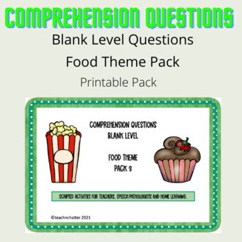 Preview of Oral Language Comprehension Questions - Pack 3 - Food Theme