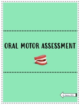 Oral Motor Assessment Checklist by PNTJ | Teachers Pay Teachers