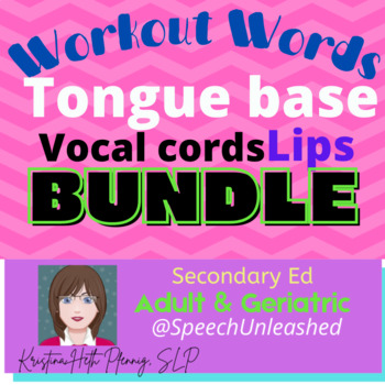 Preview of Oral Motor- Workout Words Tongue Base, Lips, Vocal Cords Bundle