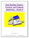 Oral Reading Fluency: Practice and Progress Monitoring - Grade 5