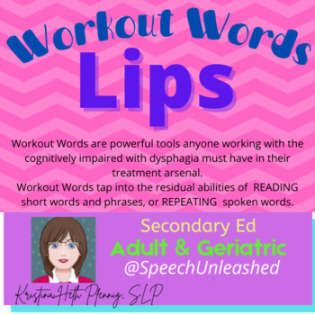 Preview of Oral motor exercises with the cognitively impaired-Workout Words-LIPS
