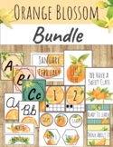 Orange Blossom Classroom Decor: BUNDLE