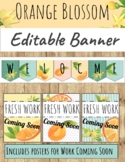 Orange Blossom Classroom Decor: EDITABLE BANNER