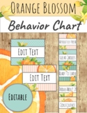 Orange Blossom Classroom Decor: EDITABLE BEHAVIOR CHART