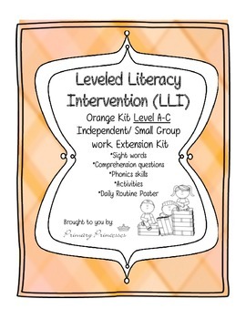 Preview of Orange LLI Independent/ Small Group work Extension Kit level A-C. CCSS