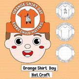 Orange Shirt Day Activities Hat Craft Every Child Matters 